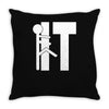 fuck it Throw Pillow