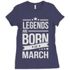 legends are born in march Ladies Fitted T-Shirt