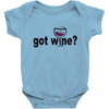 got wine Baby Bodysuit