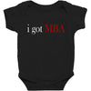 i got mba Baby Bodysuit