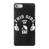 This Girl Loves Her Cat iPhone 7 Case