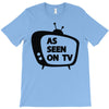 as seen on tv T-Shirt