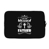 I Am One Blessed Father Laptop sleeve