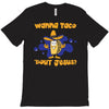 wanna taco 'bout jesus T-Shirt
