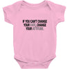 CHANGE YOUR ATTITUDE Baby Bodysuit