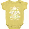 Poppy The Man The Myth The Legend Baby Onesie