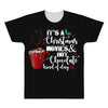 it's a christmas movies and hot chocolate kind of day All Over Men's T-shirt