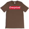 overpriced T-Shirt