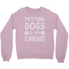 pet dog ladies slogan Crewneck Sweatshirt