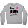 best friends forever Crewneck Sweatshirt