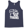 i like trains Tank Top