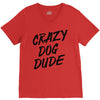 crazy dog dude V-Neck Tee