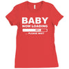 baby now loading Ladies Fitted T-Shirt