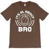 its all about atlanta basketball bro T-Shirt