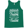 what happens in the salon Tank Top