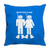 never dive alone scuba diving Throw Pillow