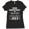 never underestimate an old man who was born in july Ladies Fitted T-Shirt
