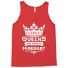 Queens Are Born In February Tank Top