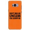 don't bro me unless you know me funny geek nerd tv bar party tee shirt Samsung Galaxy S8 Plus