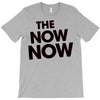 the now now T-Shirt