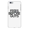 fries before guys iPhone 6/6s Plus Case
