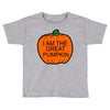 great pumpkin Toddler T-shirt