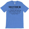 mother defined mothers day T-Shirt