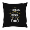 legendary riders are born in 1981 Throw Pillow
