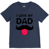 i love my dad V-Neck Tee