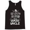You Cant Scare Me I am Biker Uncle Tank Top