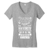 My Papa is Totally My Most Favorite Guy Of All Time Women's V-Neck T-Shirt