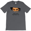 They Never Lie T-Shirt