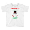 christmas baking team crew snowman Toddler T-shirt