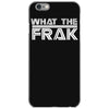 what the frak iPhone 6/6s Case