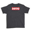 dafuq slogan box logo Youth Tee