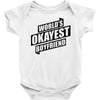 worlds okayest boyfriend Baby Onesie