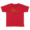 i drink your milkshake Toddler T-shirt