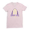 thug life Ladies Fitted T-Shirt