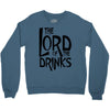 lord of the drinks Crewneck Sweatshirt