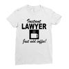 instant lawyer just add coffee Ladies Fitted T-Shirt