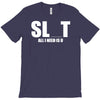slut slu t all i need is u you bucks night stag gag parody spoof funny T-Shirt
