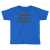 bonita applebum a tribe Toddler T-shirt