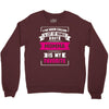 I've Been Called A Lot Of Names But Momma Is My Favorite Crewneck Sweatshirt