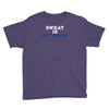 sweat is fat crying Youth Tee
