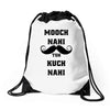 mooch nai toh kuch nai Drawstring Bags