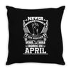 Never Underestimate Dog Rescuer Who Was Born April Throw Pillow