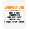 January Girl Hated By Many Mousepad