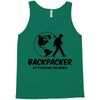Backpacker Let's Explore The World Tank Top