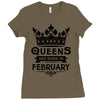 Queens Are Born In February Ladies Fitted T-Shirt