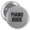 Piano Dude Pin-back button